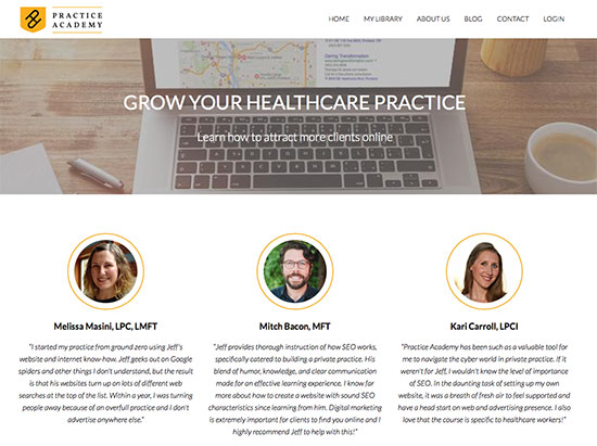 Owned and operated by a mental health therapist (Jeff) and a communications specialist (Kate), the Practice Academy was founded to teach healthcare workers how to ethically and effectively build and grow their private practices or small businesses.