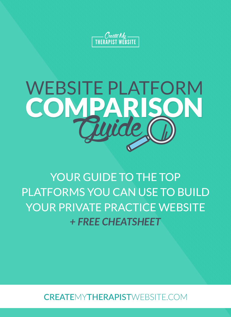 if you’re unsure which website platform to use to build your therapy website, this comparison guide will show you the breakdown of some of the top platforms available today.