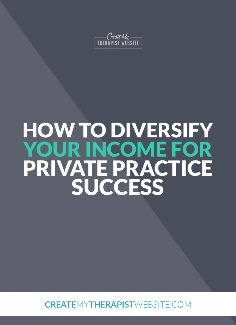 How To Diversify Your Income for Private Practice Success Pinterest - L. Gordon Brewer shares tips and strategies to diversify your income as a therapist in private practice.