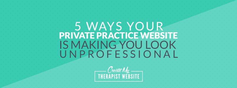 Whether consciously or subconsciously, we make quick decisions about the validity and trustworthiness of a business when looking at their website. The same is true of your private practice. In this article, I’ll share 5 ways that you could be sabotaging your professionalism and trustworthiness on your own website.