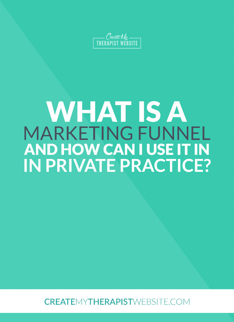 Have you ever heard someone say how you need a ‘marketing funnel’ in your private practice? If you’re confused as to what that means, please read on. In this article I’ll break down what it means to have a private practice marketing funnel and how it can be applied to your business.