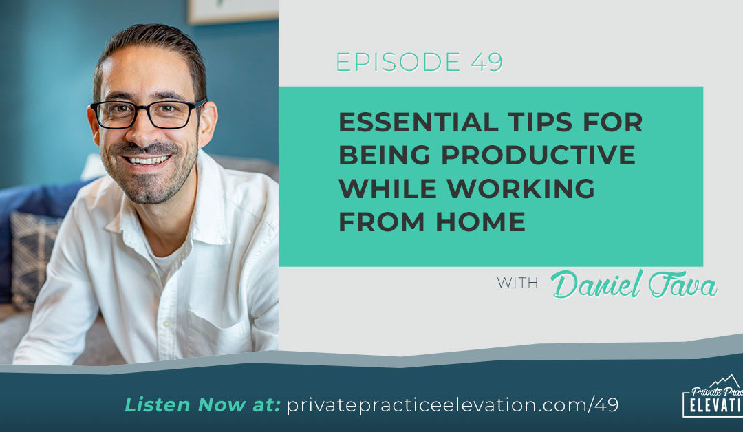 49. Essential Tips For Being Productive While Working From Home