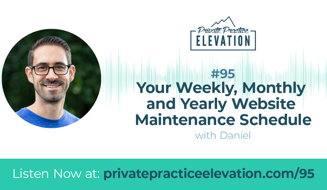 95. Your Weekly, Monthly and Yearly WordPress Maintenance Schedule