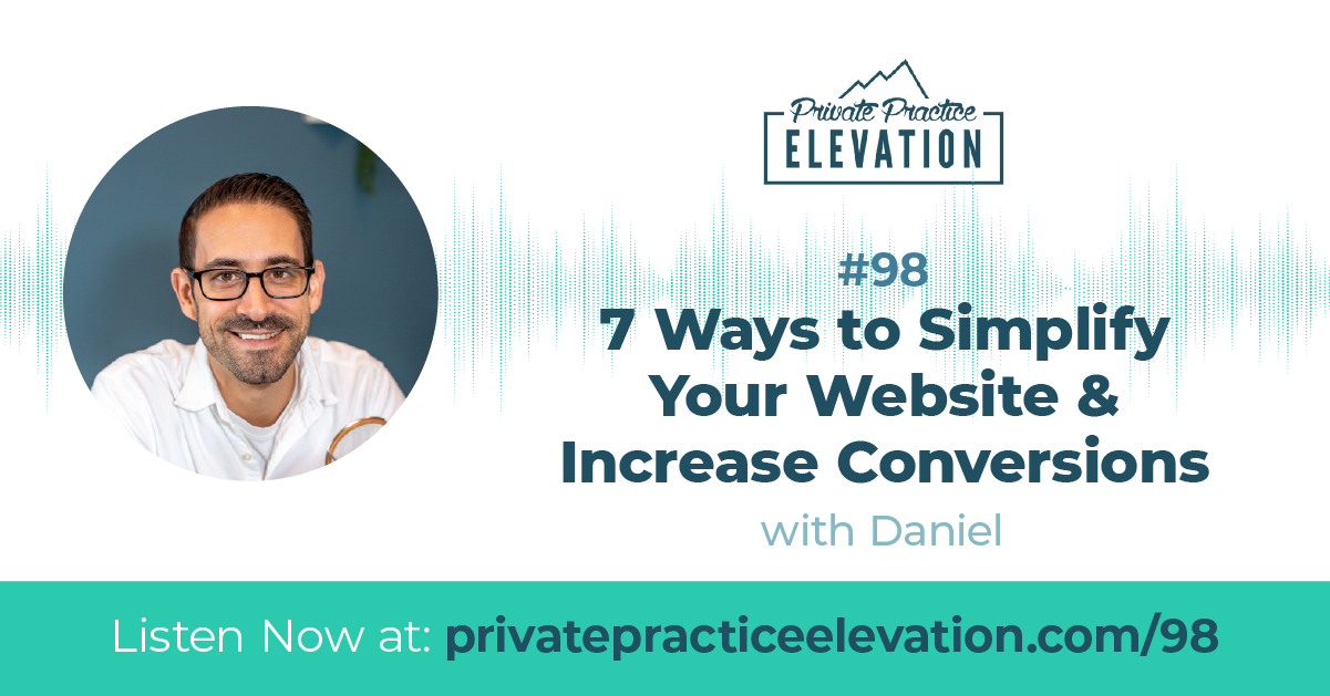 98. 7 Ways To Simplify Your Website & Increase Conversions